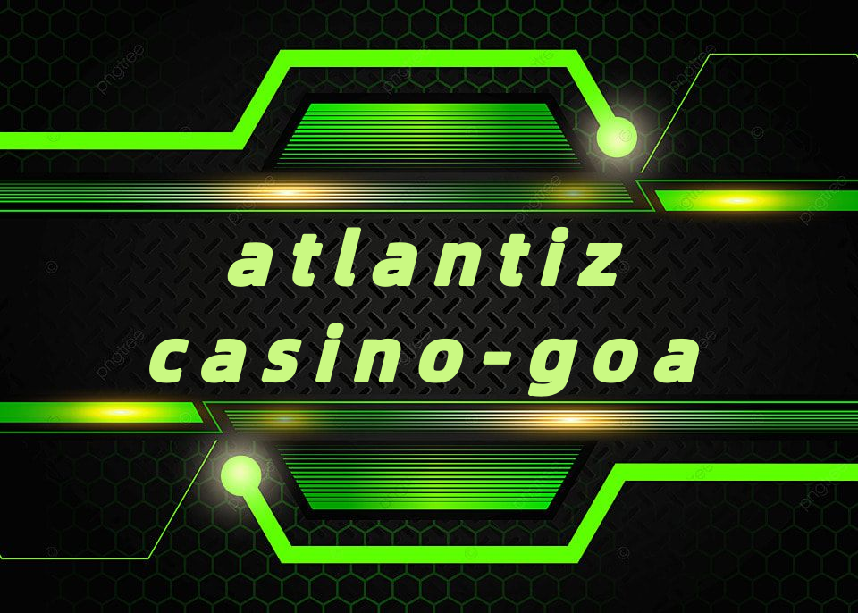 atlantizcasino-goa